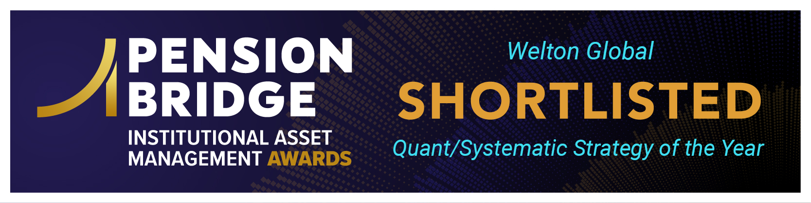 Welton Global Shortlisted for “Quant/Systematic Strategy of the Year”